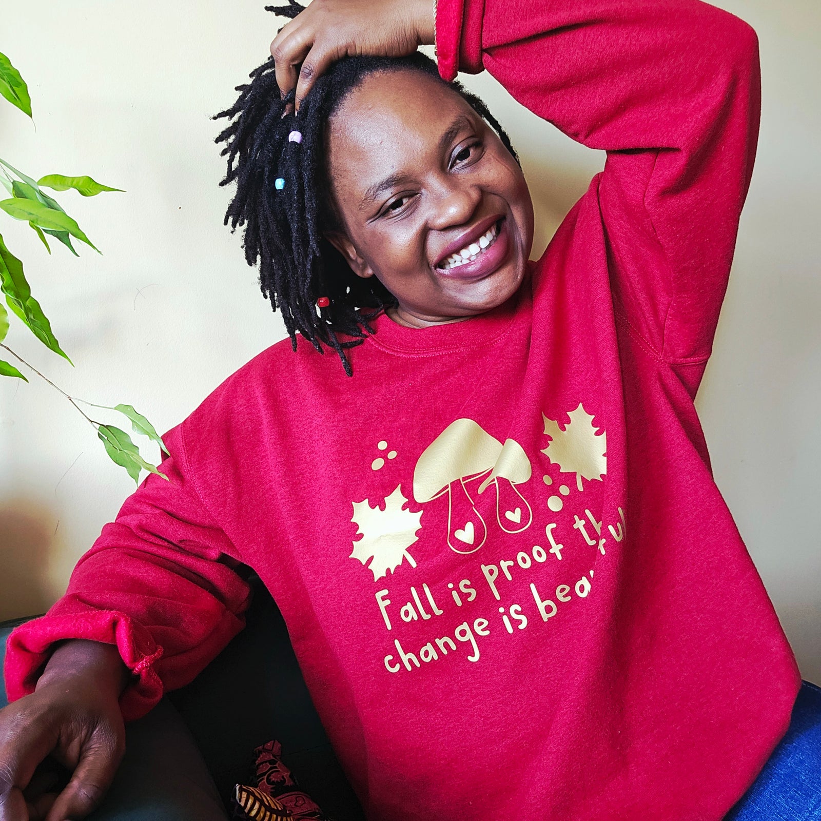 Fall is proof that change is beautiful Sweater