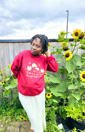 Fall is proof... - Crewneck in Antique Cherry Red