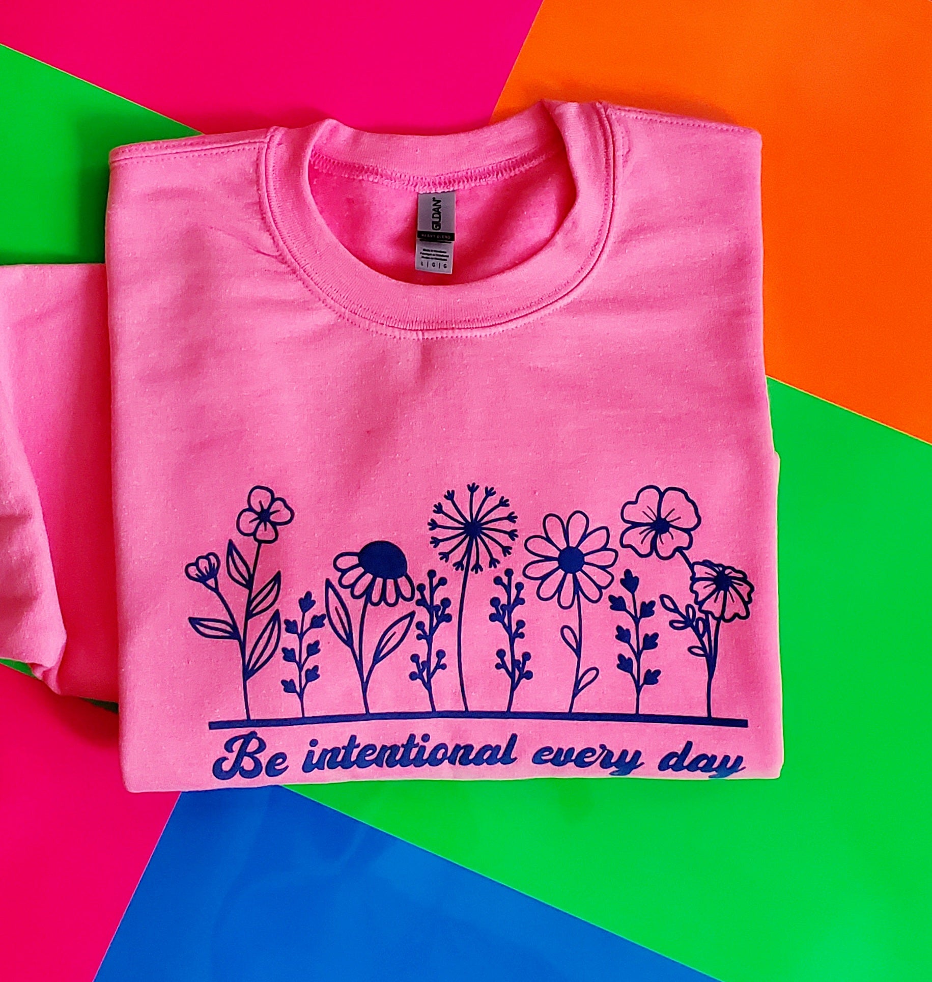 Be intentional every day-  Three colors
